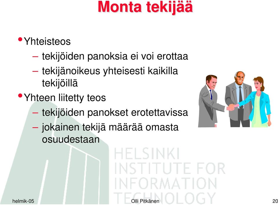 Yhteen liitetty teos tekijöiden panokset erotettavissa