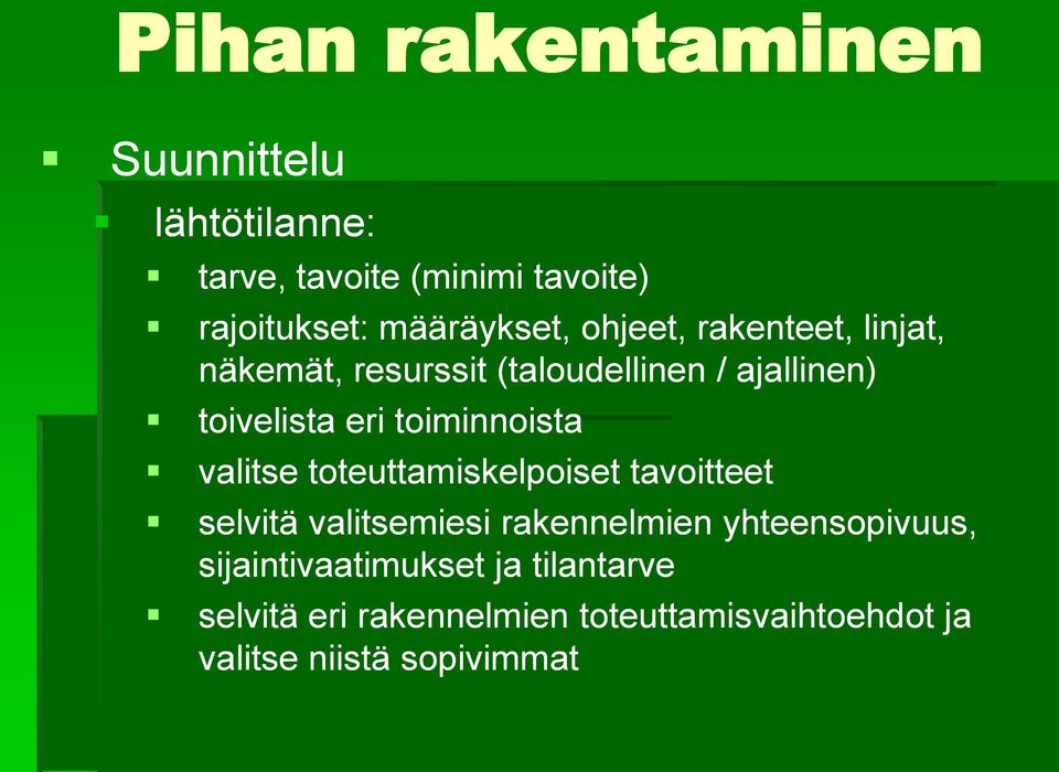 toiminnoista valitse toteuttamiskelpoiset tavoitteet selvitä valitsemiesi rakennelmien