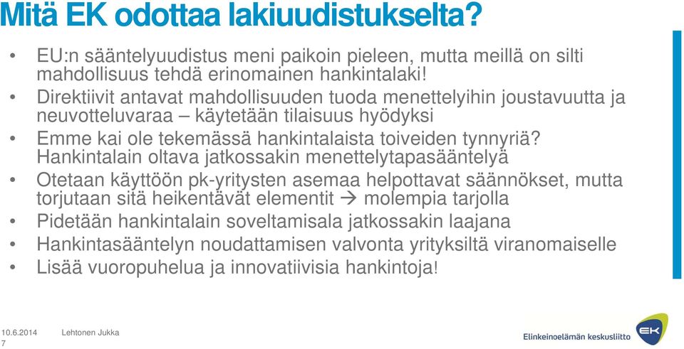 tynnyriä?