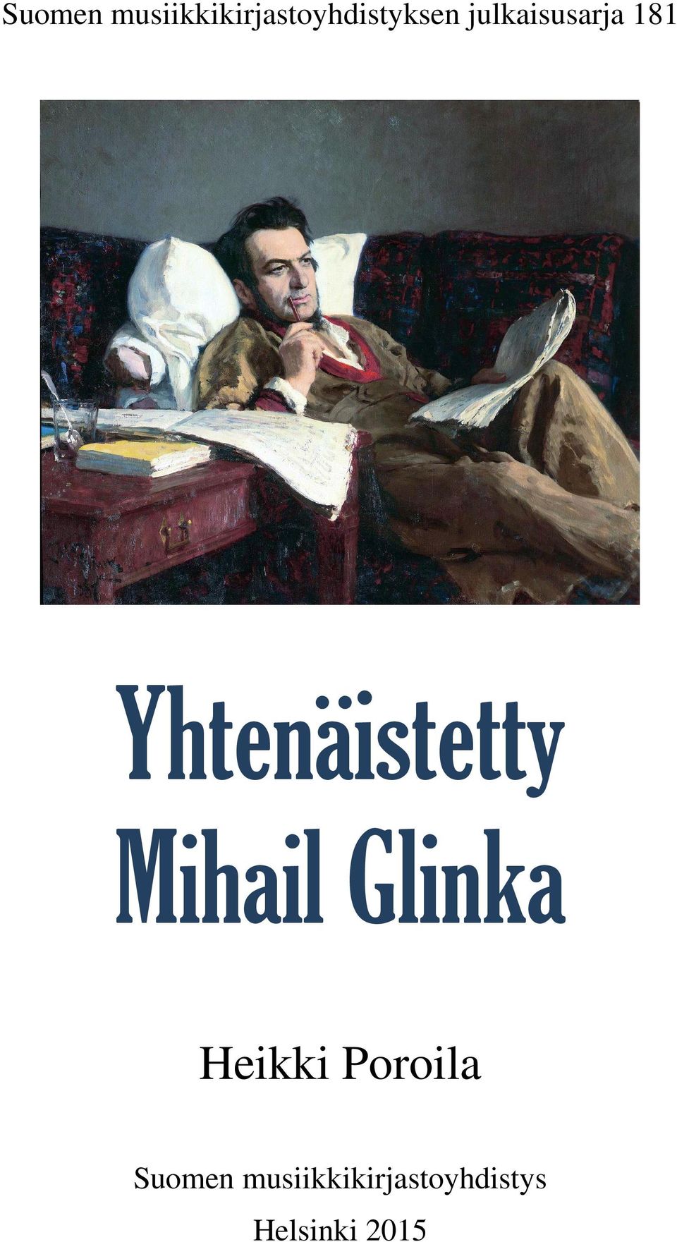 Mihail Glinka Heikki Poroila Suomen