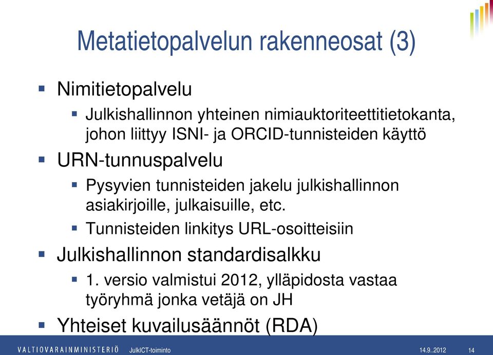 julkishallinnon asiakirjoille, julkaisuille, etc.