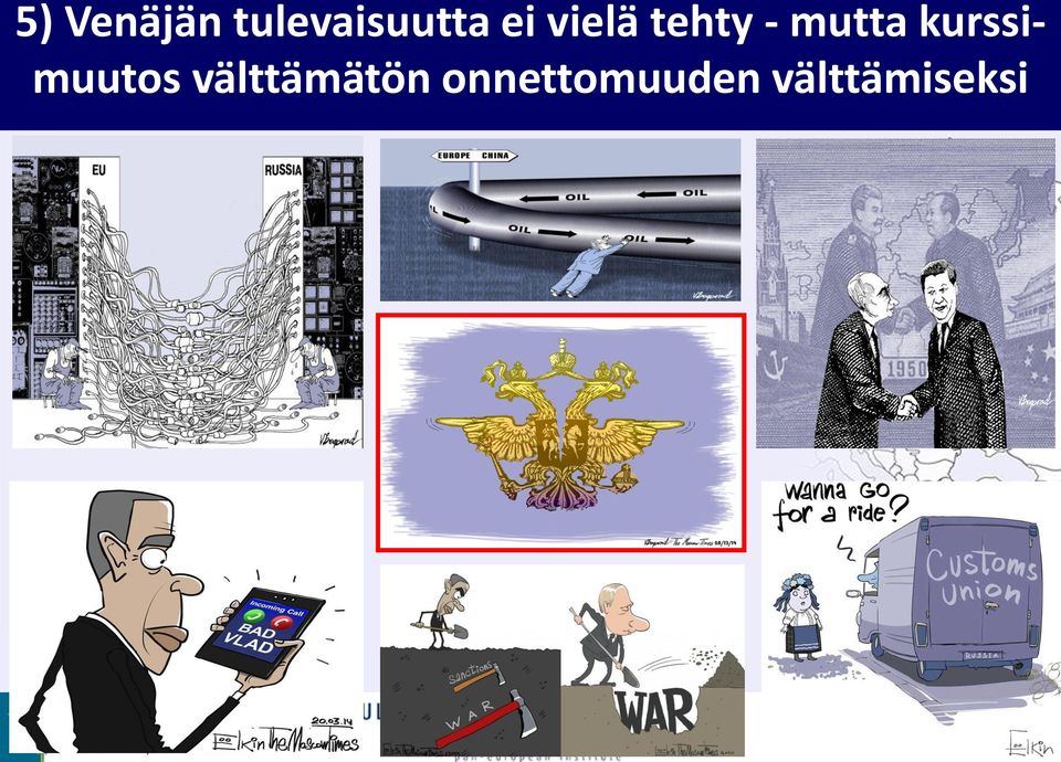 kurssimuutos välttämätön