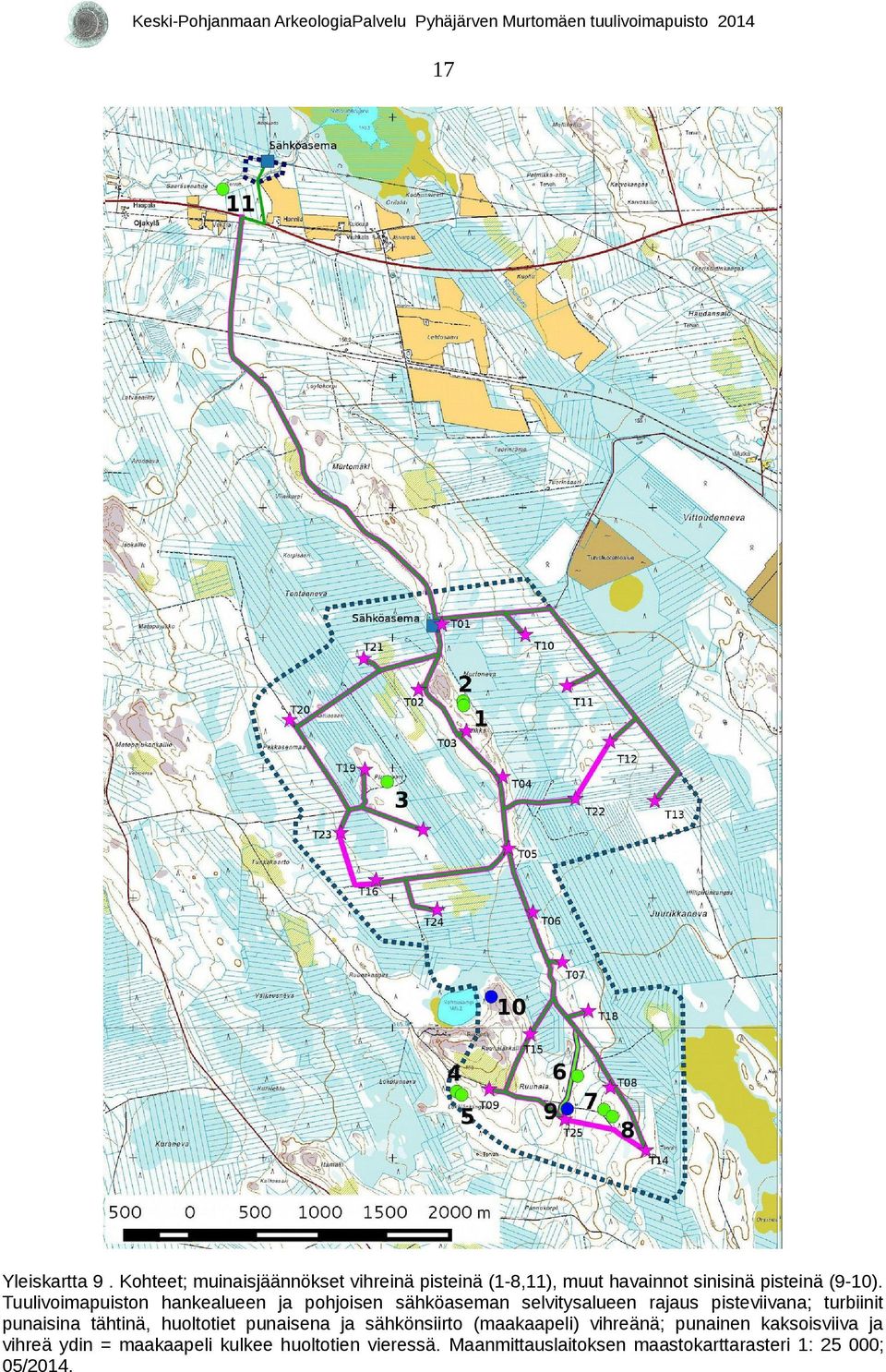 Tuulivoimapuiston hankealueen ja pohjoisen sähköaseman selvitysalueen rajaus pisteviivana; turbiinit