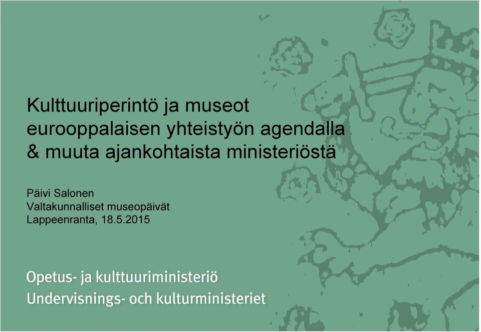 ajankohtaista ministeriöstä Päivi Salonen