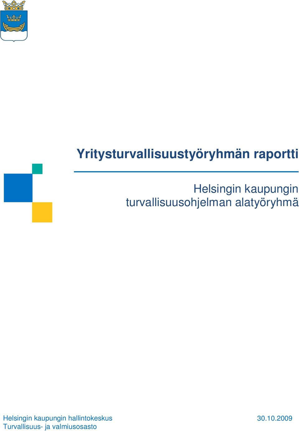 alatyöryhmä Helsingin kaupungin