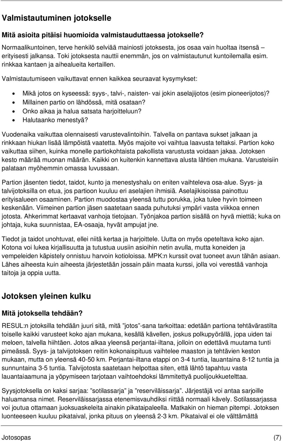 rinkkaa kantaen ja aihealueita kertaillen.