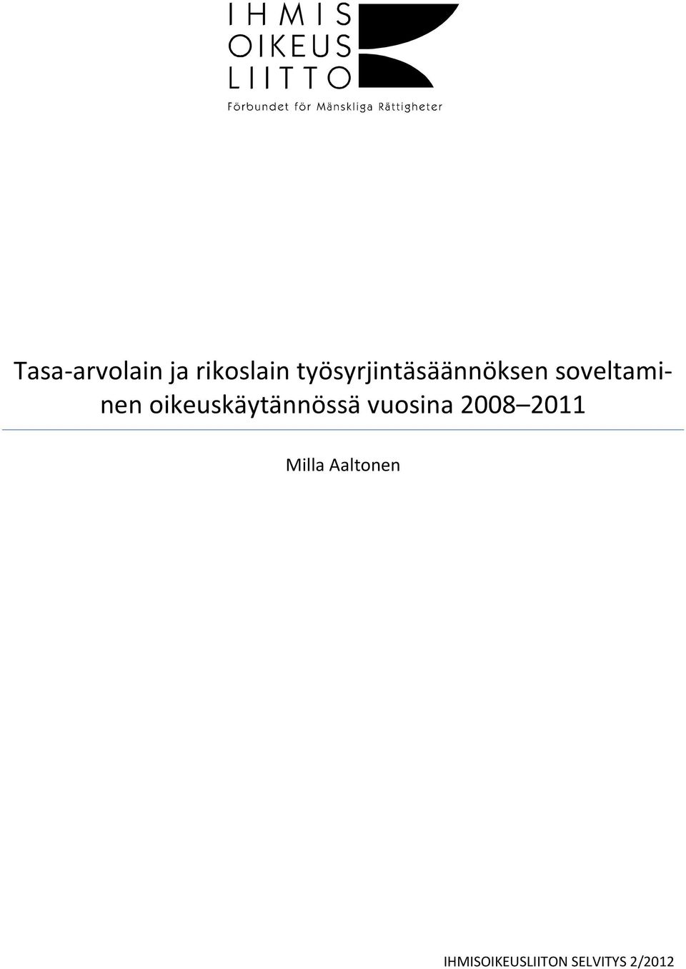 oikeuskäytännössä vuosina 2008 2011