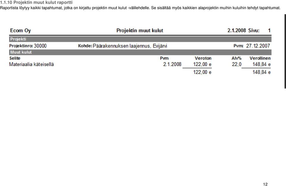 projektin muut kulut -välilehdelle.