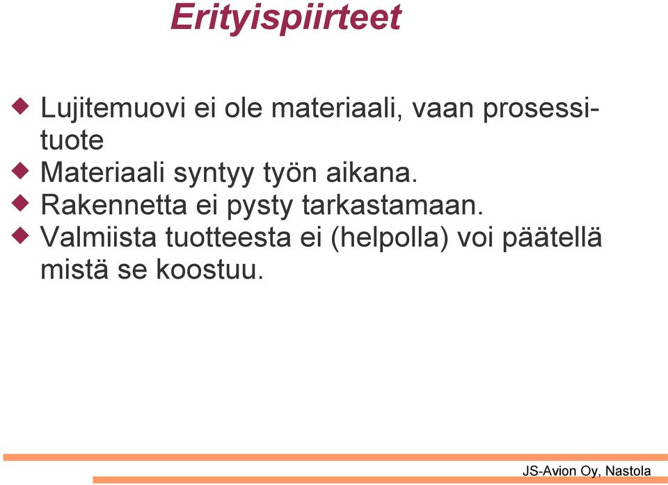 Rakennetta ei pysty tarkastamaan.