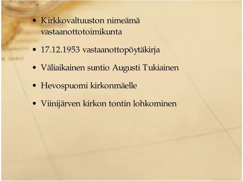 1953 vastaanottopöytäkirja Väliaikainen