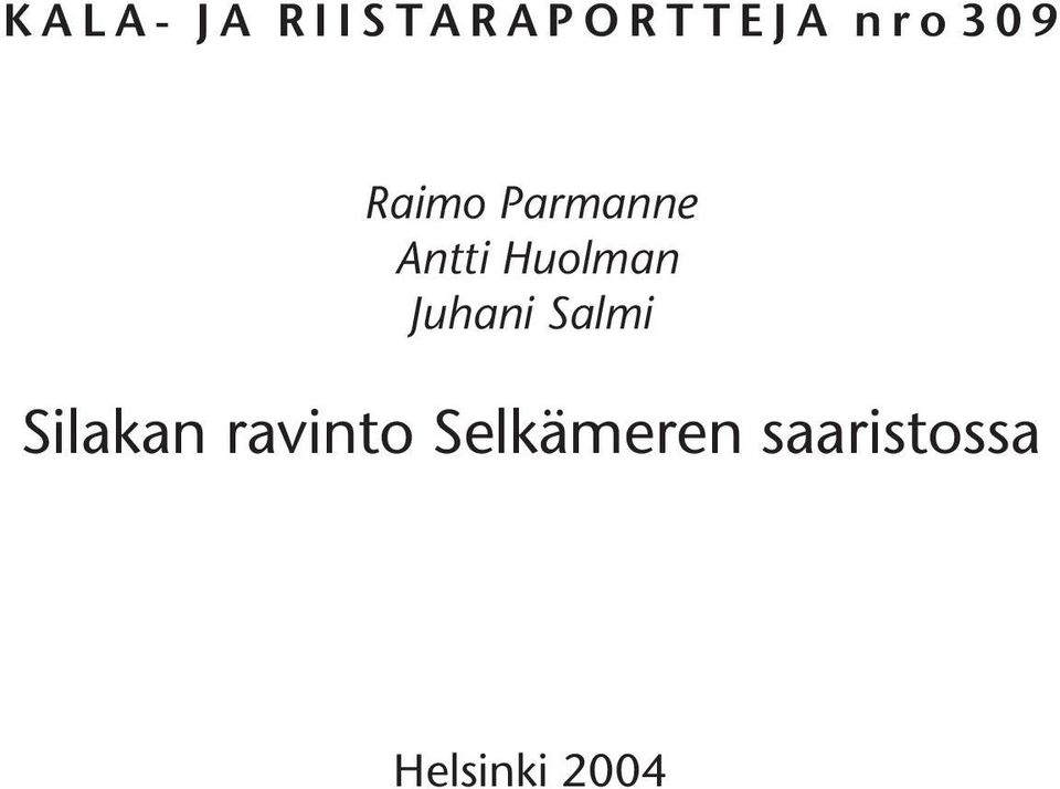 Huolman Juhani Salmi Silakan