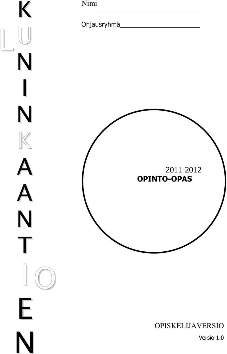 OPINTO-OPAS OPINTO-OPAS N T