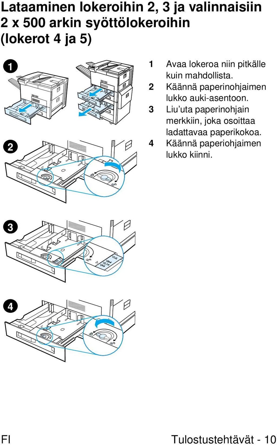 2 Käännä paperinohjaimen lukko auki-asentoon.