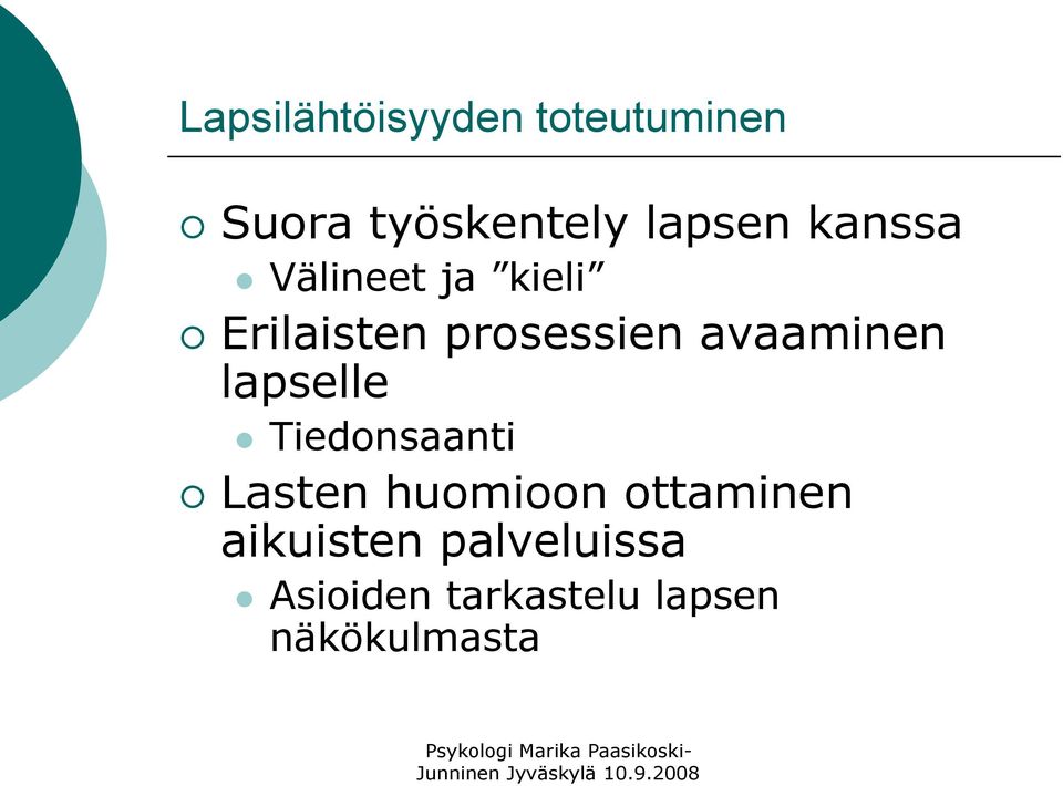 avaaminen lapselle Tiedonsaanti Lasten huomioon