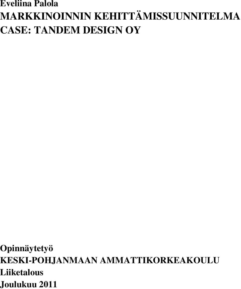 DESIGN OY Opinnäytetyö