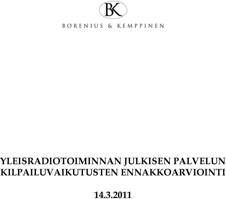 KILPAILUVAIKUTUSTEN