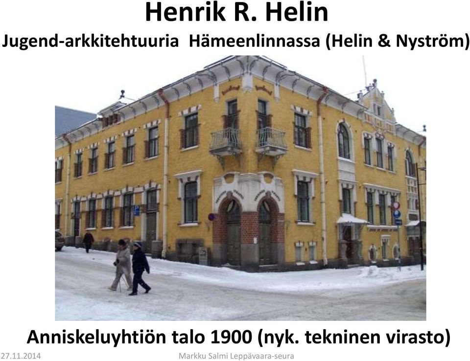 Hämeenlinnassa (Helin &