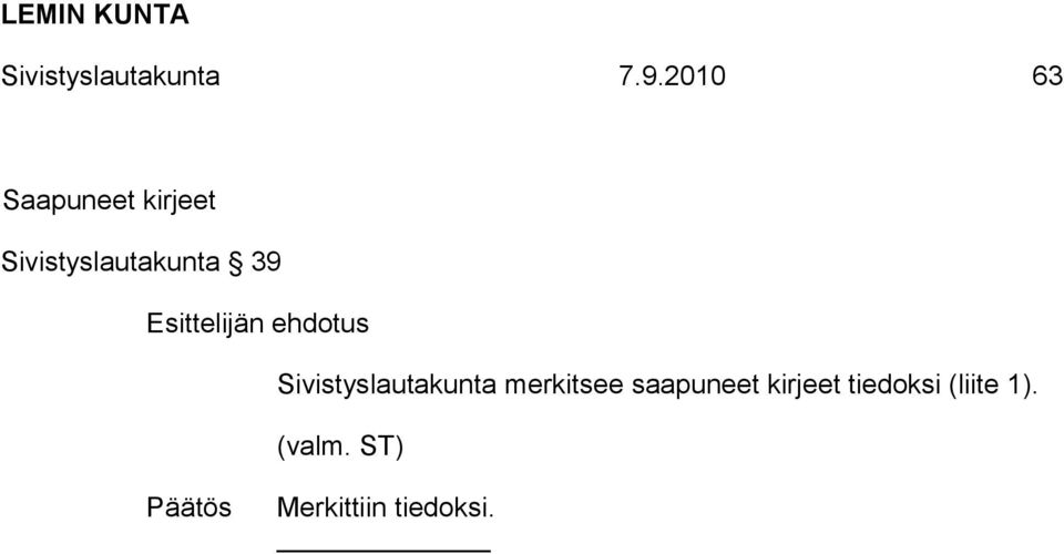 Sivistyslautakunta 39 Sivistyslautakunta