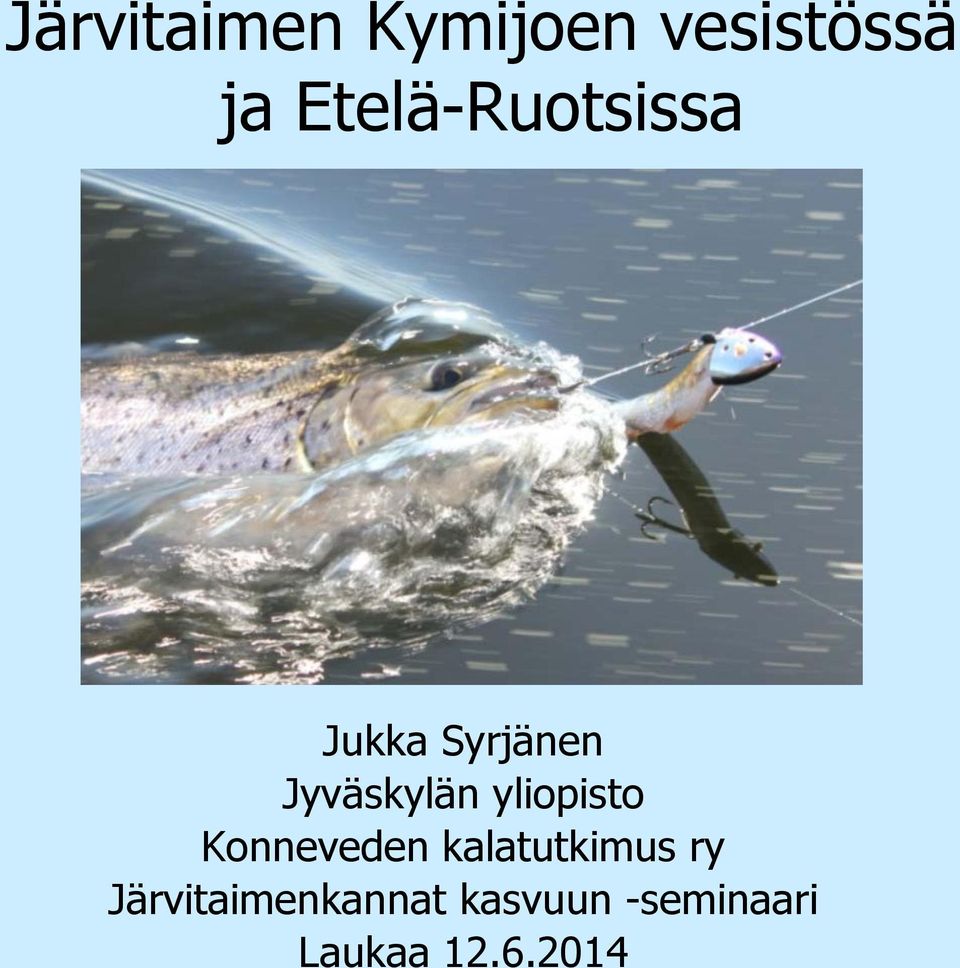 yliopisto Konneveden kalatutkimus ry