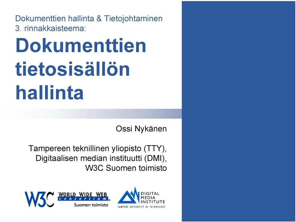 hallinta Ossi Nykänen Tampereen teknillinen