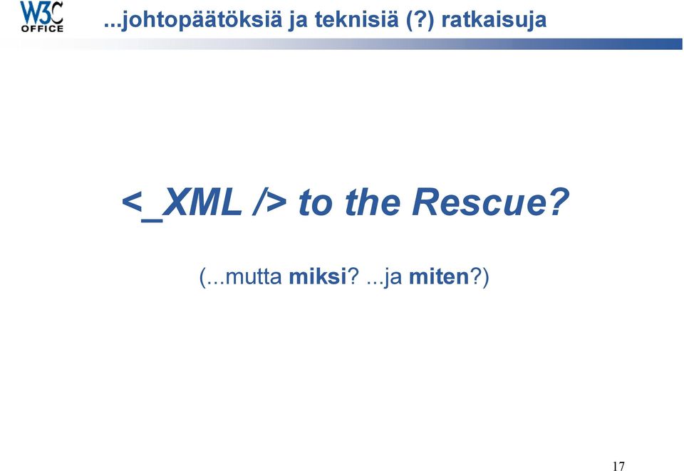 ) ratkaisuja <_XML /> to