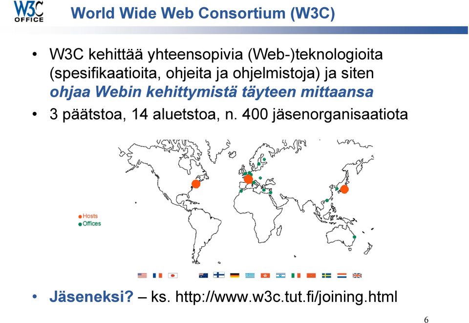 siten ohjaa Webin kehittymistä täyteen mittaansa 3 päätstoa, 14