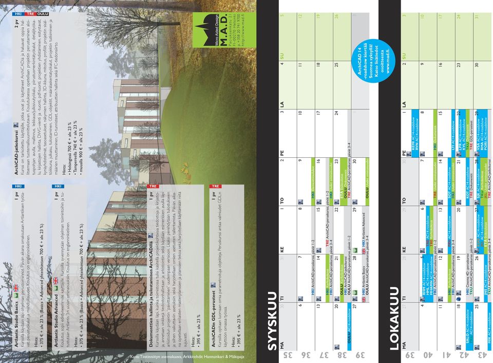 pdf-tuonti, projektien yhdistäminen, esitystavat, kynäyhdistelmät, tasoasetukset, näkymien hallinta, 3D-ikkuna, mitoitus, profiilit, projektin sisältöikkuna, julkaisu, tulostaminen, GDL-objektit,