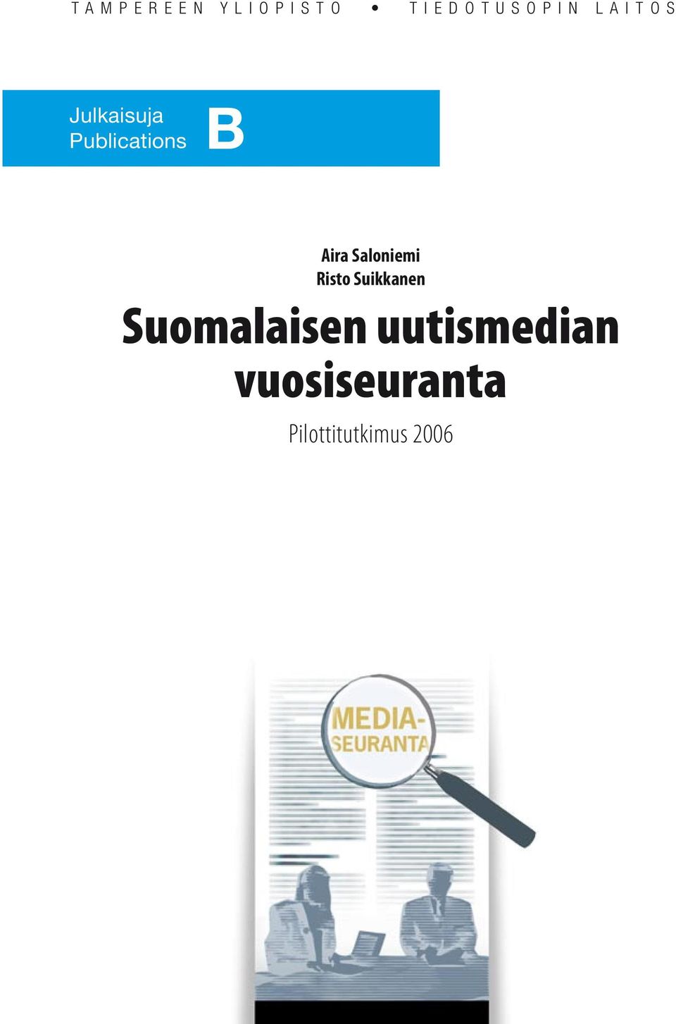 Publications B Aira Saloniemi Risto Suikkanen