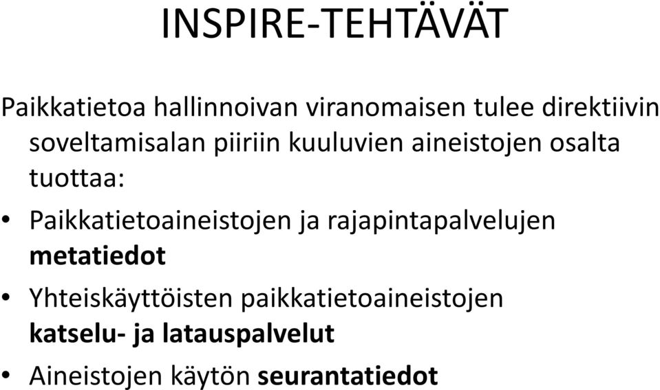 Paikkatietoaineistojen ja rajapintapalvelujen metatiedot