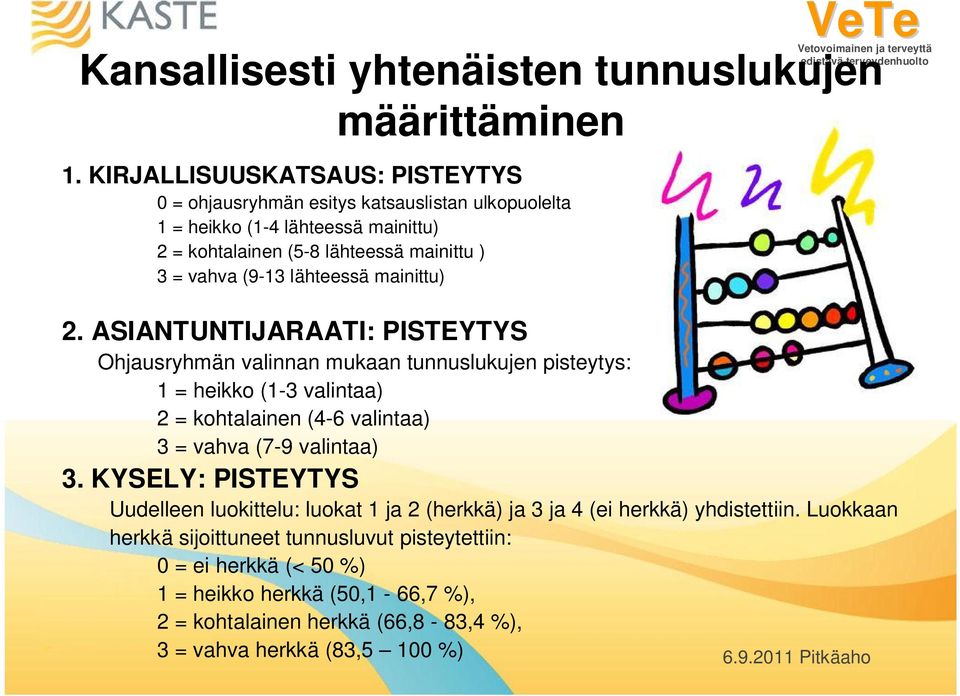 lähteessä mainittu) 2.