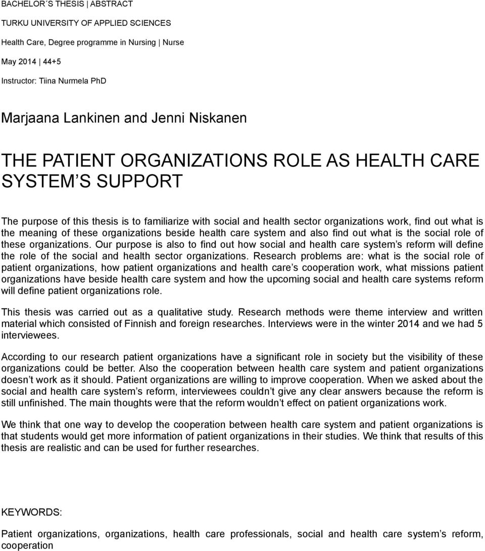organizations beside health care system and also find out what is the social role of these organizations.