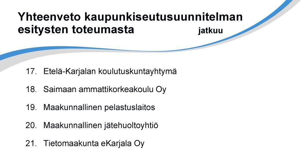 Saimaan ammattikorkeakoulu Oy 19.