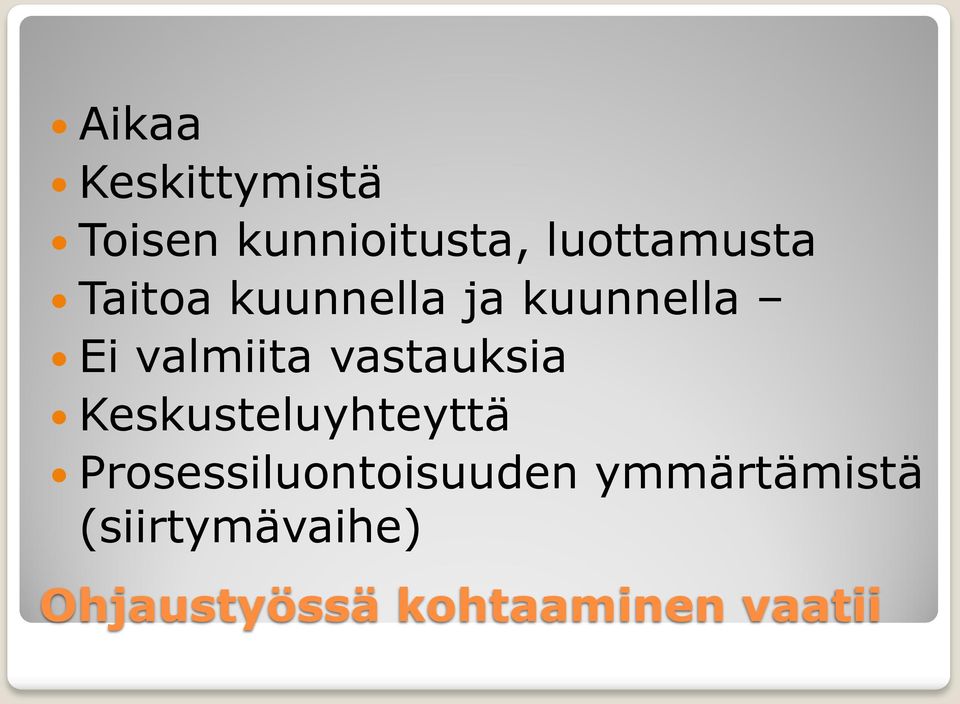 valmiita vastauksia Keskusteluyhteyttä