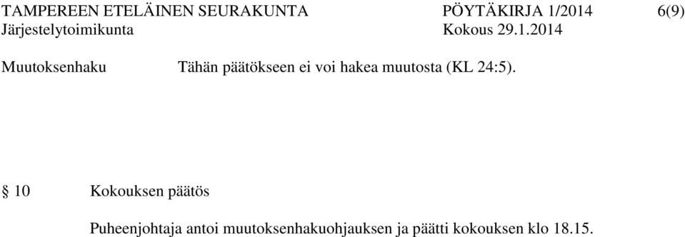 päätös Puheenjohtaja antoi