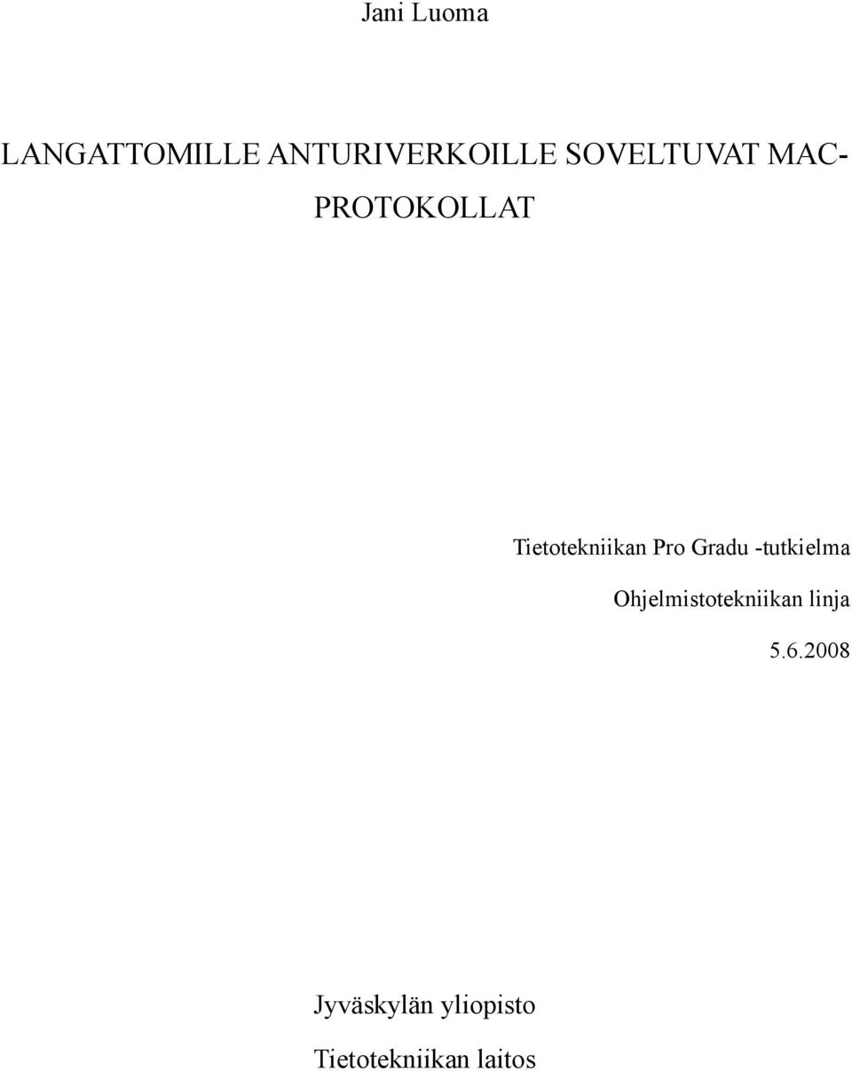 Pro Gradu -tutkielma Ohjelmistotekniikan