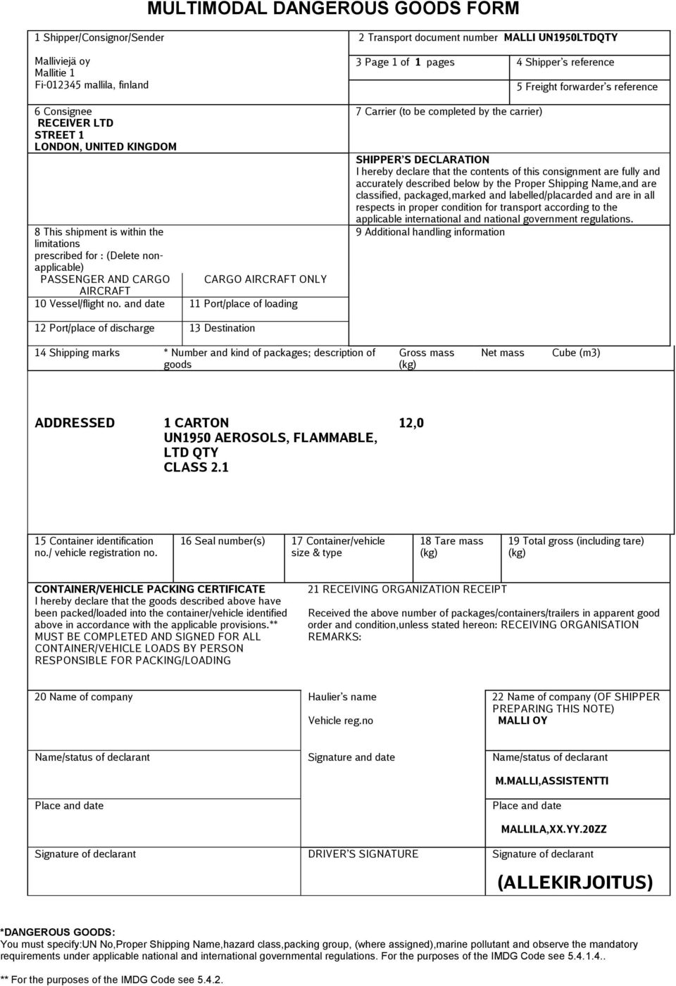 and date 11 Port/place of loading 2 Transport document number MALLI UN1950LTDQTY 3 Page 1 of 1 pages 4 Shipper s reference 7 Carrier (to be completed by the carrier) 5 Freight forwarder s reference