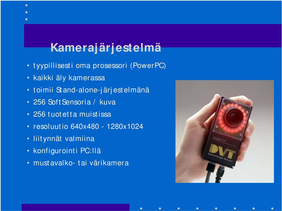 / kuva 256 tuotetta muistissa resoluutio 640x480-1280x1024