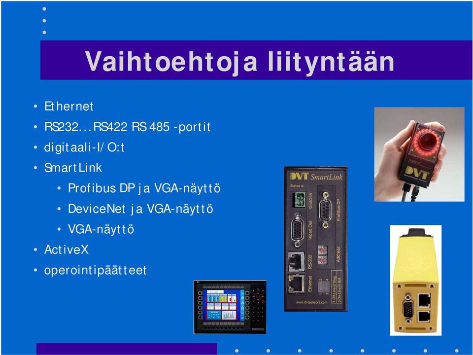 SmartLink Profibus DP ja VGA-näyttö