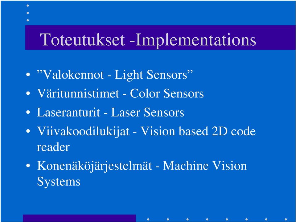 - Laser Sensors Viivakoodilukijat - Vision based 2D