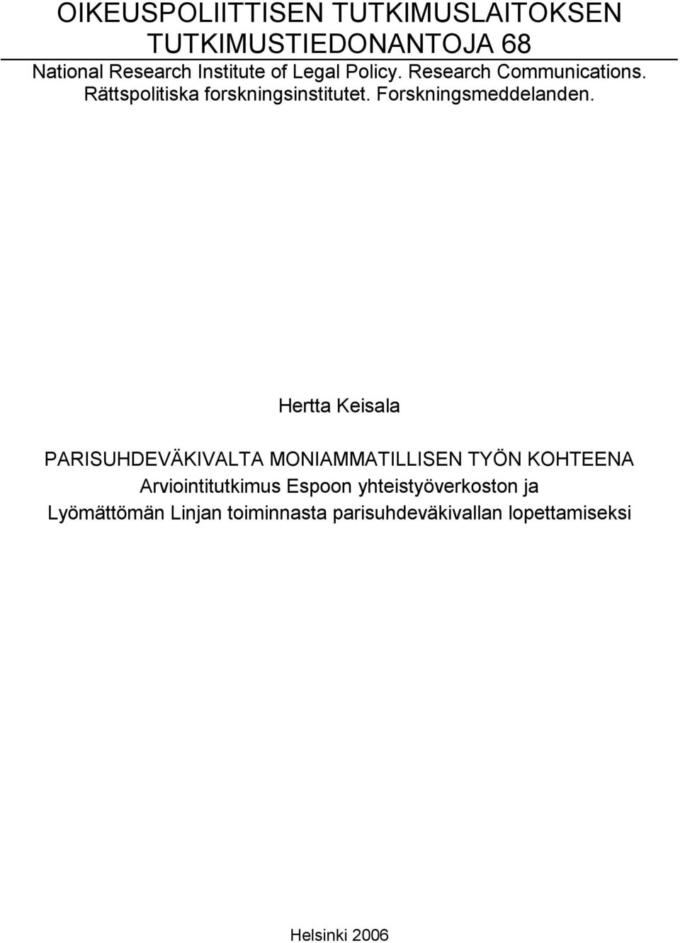 Forskningsmeddelanden.