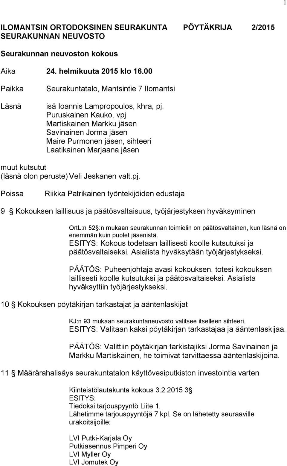 Puruskainen Kauko, vpj 