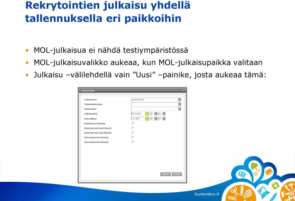 MOL-julkaisuvalikko aukeaa, kun MOL-julkaisupaikka