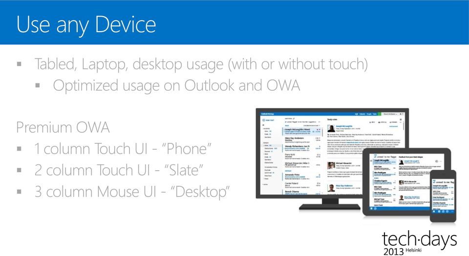 Outlook and OWA Premium OWA 1 column Touch UI -