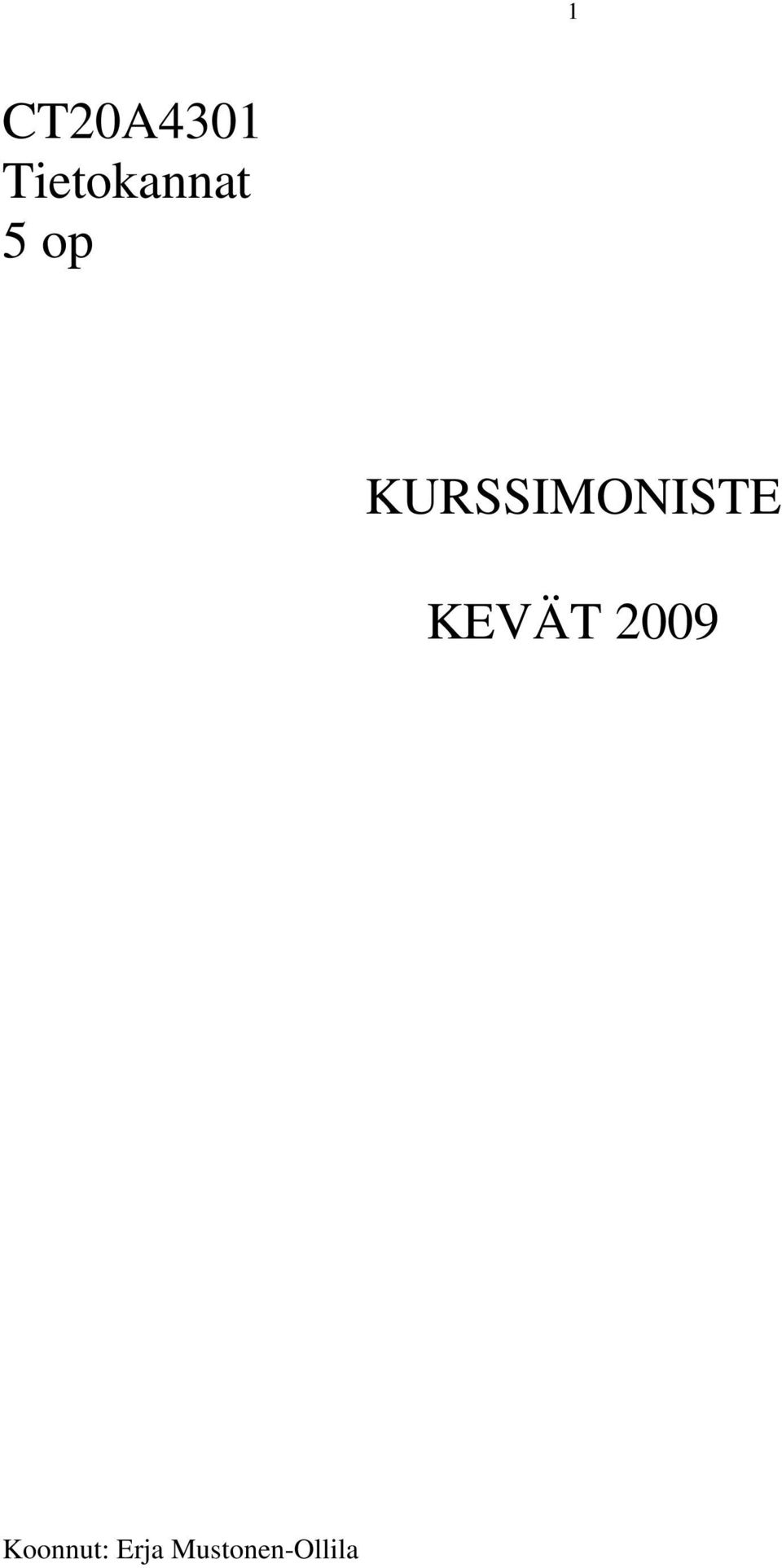 KURSSIMONISTE KEVÄT