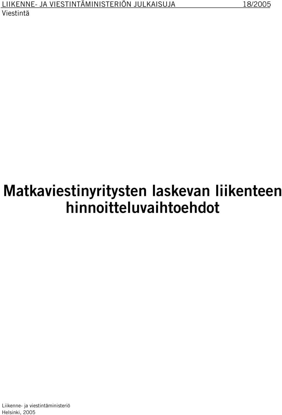 Matkaviestinyritysten laskevan liikenteen