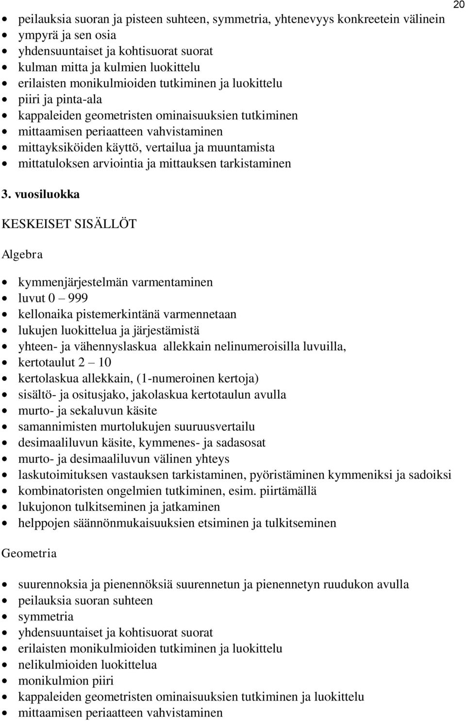 arviointia ja mittauksen tarkistaminen 20 3.