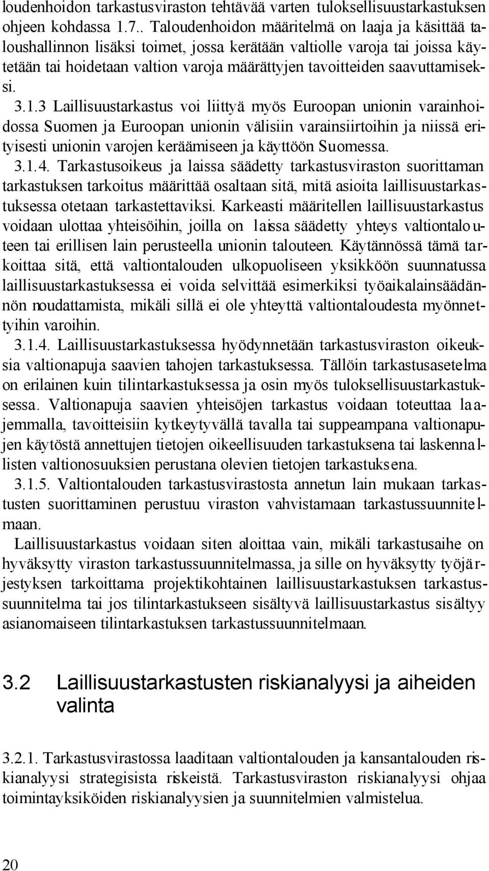 saavuttamiseksi. 3.1.