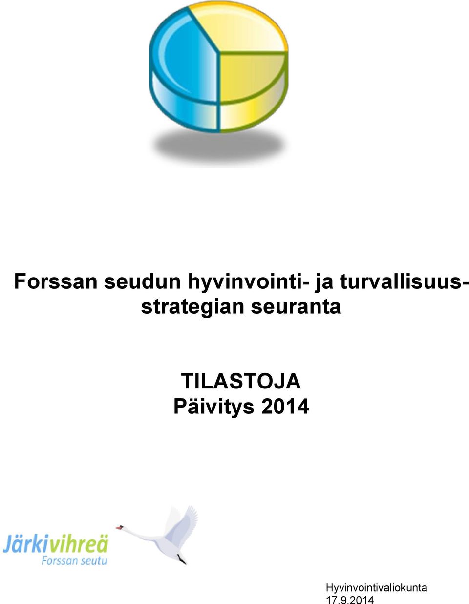 seuranta TILASTOJA Päivitys