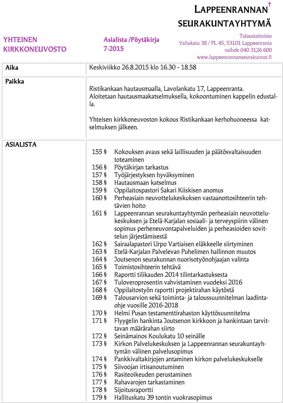 Yhteisen kirkkoneuvoston kokous Ristikankaan kerhohuoneessa katselmuksen jälkeen.