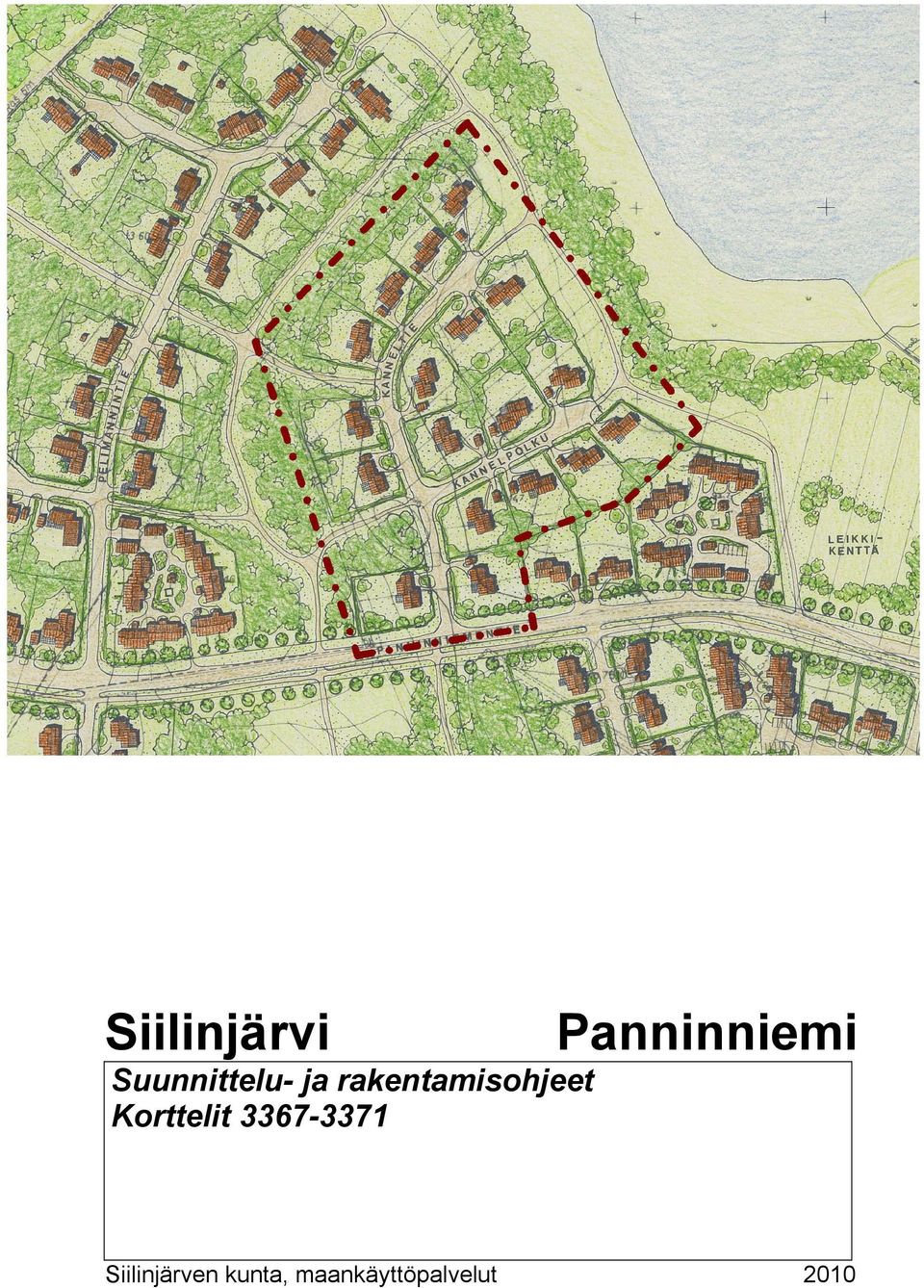 rakentamisohjeet Korttelit